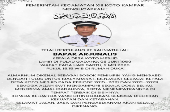 Pemkab Kampar Berduka, Arjunalis Kades Koto Masjid XIII Koto Kampar Berpulang Kerahmatullah.