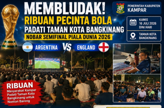 Pemkab Kampar Sukses Gelar Nonton Bareng Semifinal Piala Dunia FIFA 2026 di Taman Kota Bangkinang